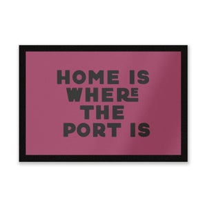 Home Is Where The Port Is Entrance Mat