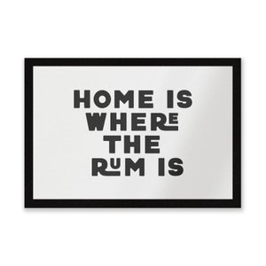 Home Is Where The Rum Is Entrance Mat
