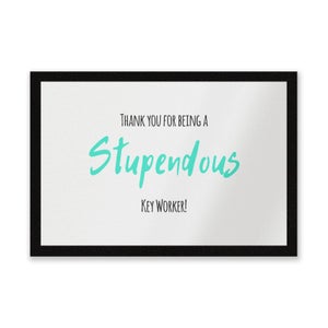 Thank You For Being A Stupendous Key Worker! Entrance Mat