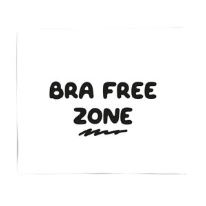 Bra Free Zone Fleece Blanket