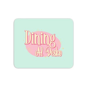 Dining Al Desko Diner Mouse Mat