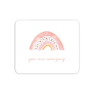 You Are Amazing Rainbow Mouse Mat