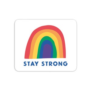 Stay Strong Mouse Mat
