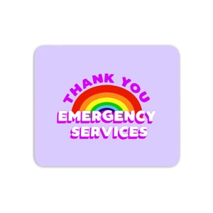Thank You Emergency Services Mouse Mat