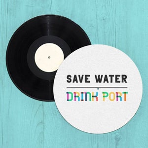 Save Water, Drink Port Slip Mat