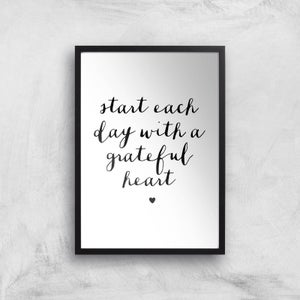 The Motivated Type Start Each Day With A Grateful Heart Handwritten Giclee Art Print