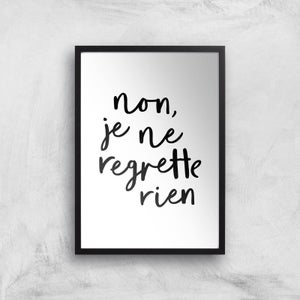 The Motivated Type Non Je Ne Regrette Rien Giclee Art Print