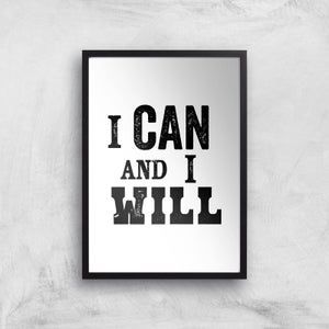 The Motivated Type I Can And I Will Letterpress Giclee Art Print
