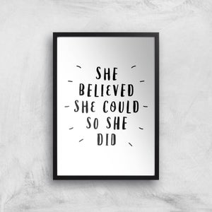 The Motivated Type She Believed She Could So She Did Handwritten Giclee Art Print