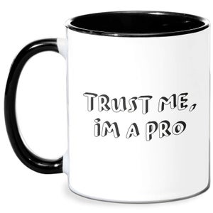 Trust Me, Im A Pro Mug - White/Black