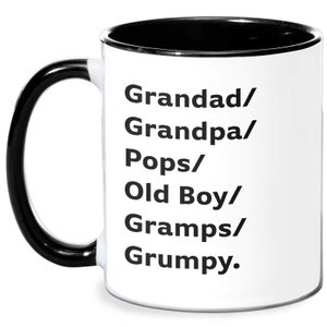 Grandad/Grandpa/Pops... Mug - White/Black