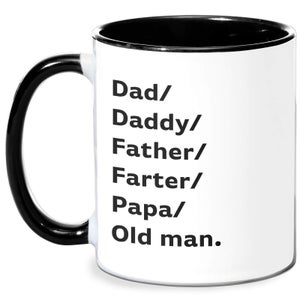 Dad/Daddy/Father... Mug - White/Black