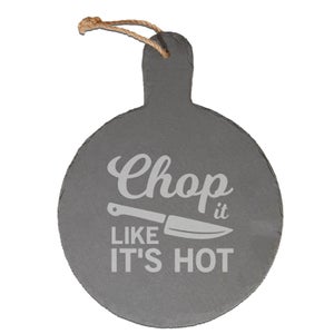 Chop It Like It's Hot Engraved Slate Cheese Board