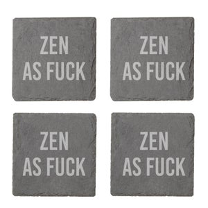 Zen As Fuck Engraved Slate Coaster Set