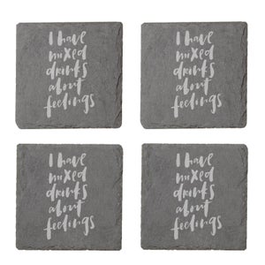 I Have Mixed Drinks About Feelings Engraved Slate Coaster Set