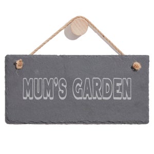 Mum's Garden Engraved Slate Hanging Sign