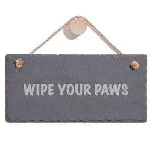 Wipe Your Paws Engraved Slate Hanging Sign