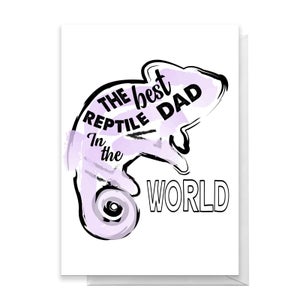 The Best Reptile Dad Greetings Card