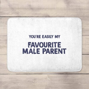 You're Easily My Favourite Male Parent Bath Mat