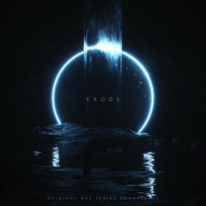 EXODE (Original Web Series Soundtrack) Vinyl