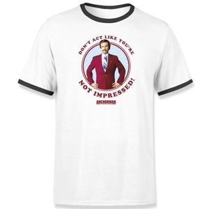 Anchorman Don't Act Like You're Not Impressed Men's T-Shirt - Wit