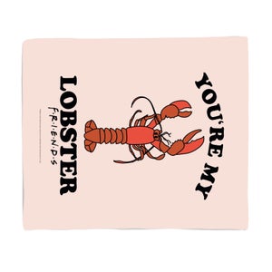 Friends You're My Lobster Fleece Blanket