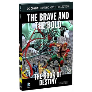 DC Comics Graphic Novel The Brave and the Bold (The Book of Destiny)