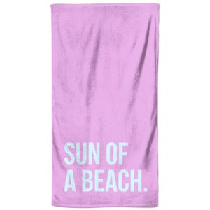Sun Of A Beach Beach Towel