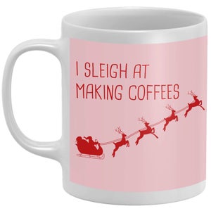 I Sleigh At Making Coffees Mug