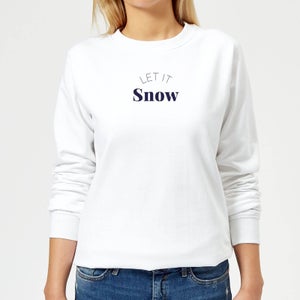 Let It Snow Women's Sweatshirt - White