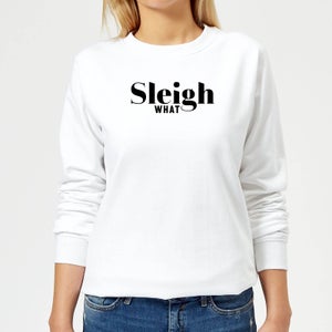 Sleigh What Women's Sweatshirt - White