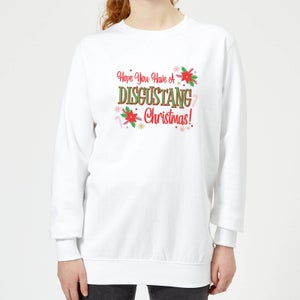 Hope You Have A Disgustang Christmas Festive Women's Sweatshirt - White