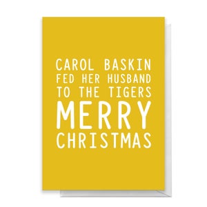 Carol Baskin Merry Christmas Greetings Card