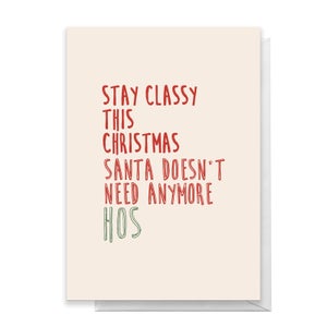 Stay Classy This Christmas Greetings Card
