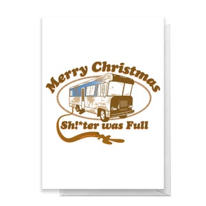National Lampoon Merry Christmas Shitter Was Full Greetings Card