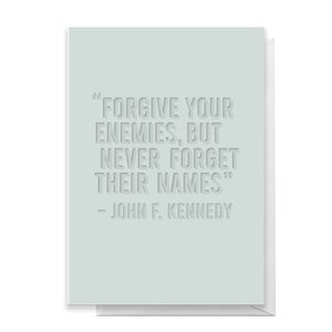 Forgive Your Enemies Greetings Card