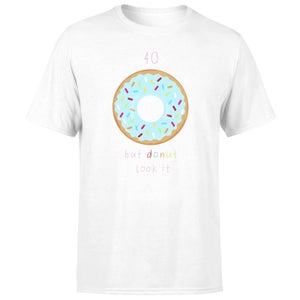 40 But Donut Look It Men's T-Shirt - White