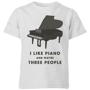 I Like Piano And Maybe Three People Kids' T-Shirt - Grey