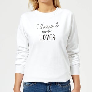 Classical Music Lover Women's Sweatshirt - White
