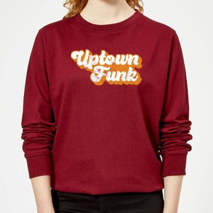 Uptown Funk Women's Sweatshirt - Burgundy