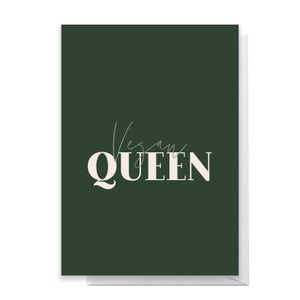 Vegan Queen Greetings Card