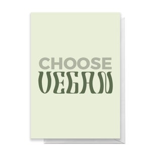 Choose Vegan Greetings Card