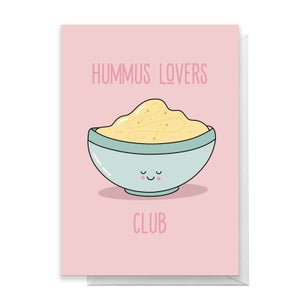 Hummus Lovers Club Greetings Card