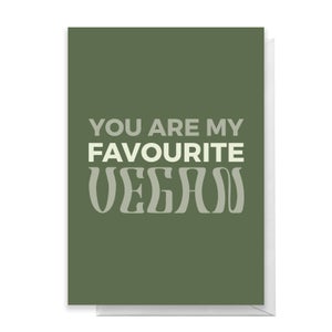 You Are My Favourite Vegan Greetings Card