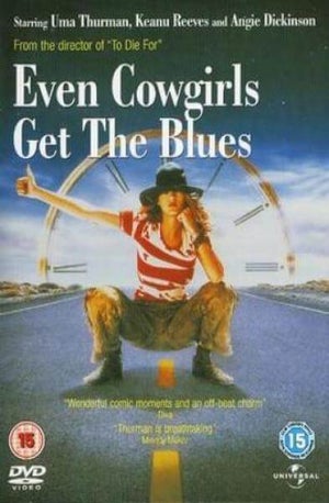 Even Cowgirls Get The Blues