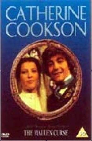 Catherine Cookson - The Mallen Curse