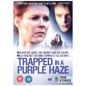 Trapped in a Purple Haze