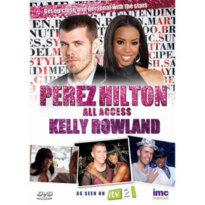 Perez Hilton: All Access - Kelly Rowland