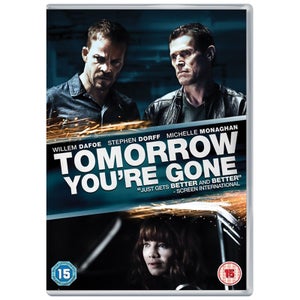 Tomorrow You're Gone