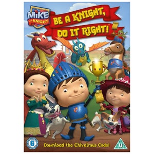 Mike the Knight : Soyez un chevalier, faites-le bien